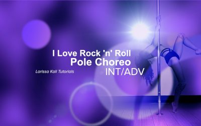 I Love Rock ’n‘ Roll | Pole Choreo INT/ADV