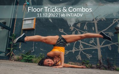 Floor Tricks & Combos • 11.12.2022